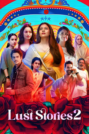 Lust Stories 2 2023 HDRip | Hindi Full Movie | 480p